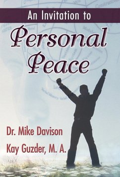 An Invitation to Personal Peace; Guidelines To Help You Move Further Along Your Path - Davison, Mike; Guzder, Kay