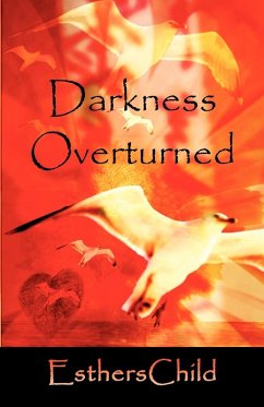 Darkness Overturned - Estherschild Darkness Overturned - Estherschild