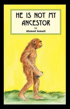 He Is Not My Ancestor - Ismail, Ahmed