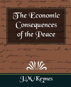 The Economic Consequences of the Peace (New Edition) - J. M. Keynes