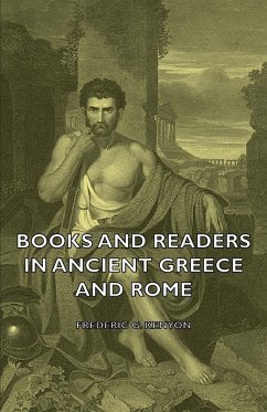 Books and Readers in Ancient Greece and Rome - Kenyon, Frederic George