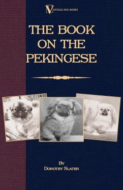 The Book on Pekingese - Slater, Dorothy