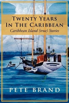 Twenty Years In The Caribbean