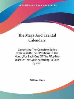The Maya And Tzental Calendars