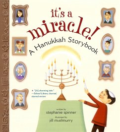 It's a Miracle: A Hanukkah Storybook (Reprint) - Spinner, Stephanie