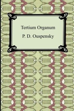 Tertium Organum - Ouspensky, P. D.