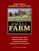 Starting & Running Your Own Small Farm Business