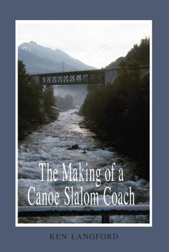 The Making of a Canoe Slalom Coach