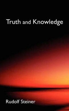 Truth and Knowledge - Steiner, Rudolf