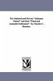 The National and Private Alabama Claims and Their Final and Amicable Settlement / By Charles C. Beaman.