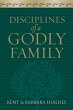 Disciplines of a Godly Family - Bild 1