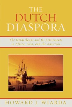 The Dutch Diaspora - Wiarda, Howard J.