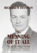 The Meaning of It All: Thoughts of a Citizen-Scientist - Feynman, Richard P.