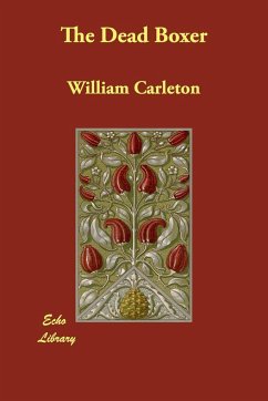 The Dead Boxer - Carleton, William