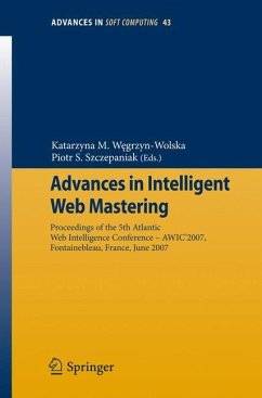 Advances in Intelligent Web Mastering - Wegrzyn-Wolska, Katarzyna M. / Szczepaniak, Piotr S. (eds.)