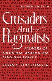 Crusaders and Pragmatists