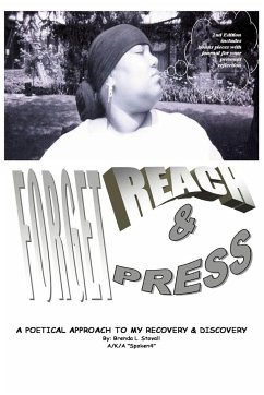 Forget, Reach & Press - Stovall, Brenda L.