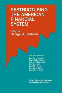Restructuring the American Financial System - Kaufman