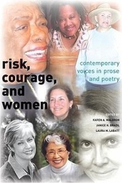 Risk, Courage, and Women: Contemporary Voices in Prose and Poetry