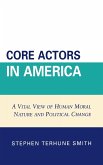 Core Actors in America