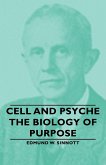 Cell and Psyche - The Biology of Purpose