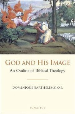 God and His Image: An Outline of Biblical Theology - Barthelemy, Dominique