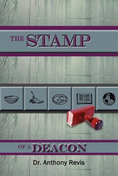 The STAMP of a DEACON - Revis, Anthony