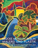Brücke-Museum Berlin: Malerei und Plastik Brücke-Museum Berlin: Malerei und Plastik