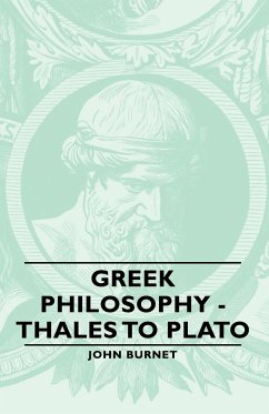 Greek Philosophy - Thales to Plato - Burnet, John