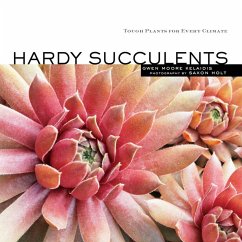 Hardy Succulents - Kelaidis, Gwen Moore