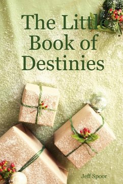 The Little Book of Destinies - Spoor, Jeff