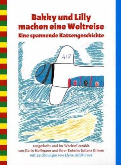 Cover Bakky und Lilly machen eine Weltreise