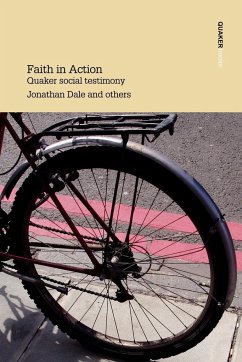 Faith in Action Quaker Social Testimony - Dale, Jonathan