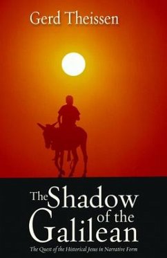 The Shadow of the Galilean - Theissen, Gerd
