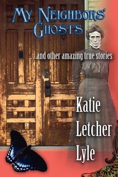 My Neighbors' Ghosts - Lyle, Katie Letcher