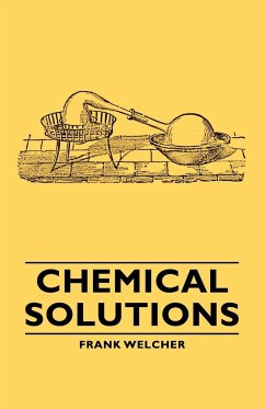 Chemical Solutions - Welcher, Frank