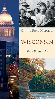 Wisconsin (on the Road Histories) - Ells, Mark van