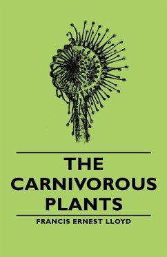 The Carnivorous Plants - Lloyd, Francis Ernest