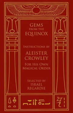 Gems from the Equinox - Crowley, Aleister