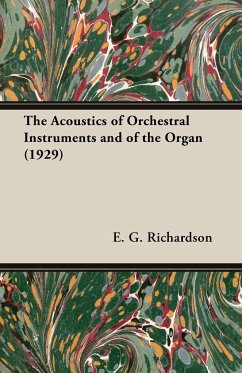 The Acoustics of Orchestral Instruments and of the Organ (1929)