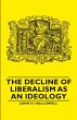 The Decline of Liberalism as an Ideology - Bild 1