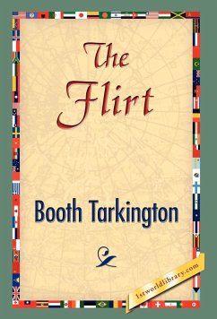 The Flirt - Tarkington, Booth