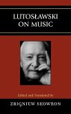 Lutoslawski on Music