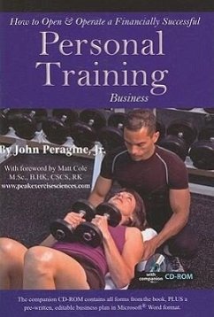 How to Open & Operate a Financially Successful Personal Training Business - Peragine Jr, John N