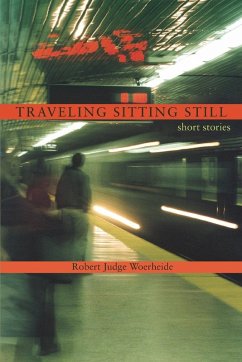 Traveling Sitting Still Traveling Sitting Still