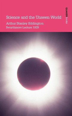 Science and the Unseen World - Eddington, Arthur Stanley