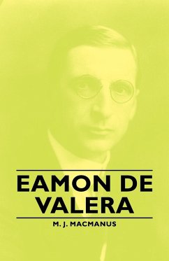 Eamon de Valera - Macmanus, M. J.
