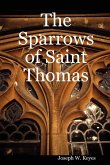 The Sparrows of Saint Thomas