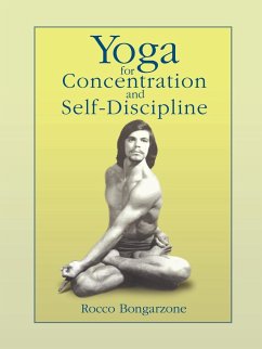 Yoga for Concentration and Self-Discipline - Bongarzone, Rocco