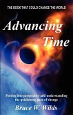 Advancing Time - &quote;Bringing Into Perspective and Focus the Quickening Pace of Change&quote;